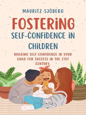 cover image of Fostering Self-Confidence in Children